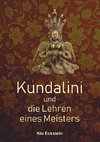 Kundalini und die Lehren eines Meisters