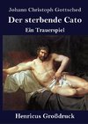 Der sterbende Cato (Großdruck)