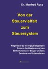 Von der Steuervielfalt zum Steuersystem