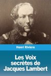 Les Voix secrètes de Jacques Lambert