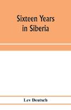 Sixteen years in Siberia