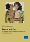 Jugend und Eros