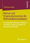 Akteure und Organisationsweisen der Hochschulkommunikation