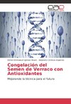 Congelación del Semen de Verraco con Antioxidantes