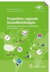 Prospektive regionale Gesundheitsbudgets