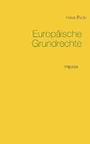 Europäische Grundrechte