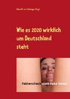 Wie es 2020 wirklich um Deutschland steht