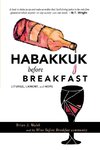 Habakkuk before Breakfast