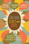 Culture, Class, and Race