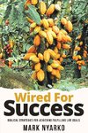 Wired For Success