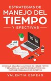 Estrategias De Manejo Del Tiempo Y Efectivas