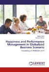 Happiness and Performance Management in Globalized Business Scenario