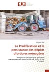 La Prolifération et la persistance des dépôts d'ordures ménagères