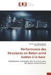 Performance des Structures en Béton armé isolées à la base