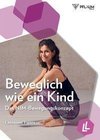 Figura, C: Beweglich wie ein Kind