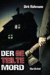 Der geteilte Mord