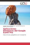 Aplicaciones biológicas del Google Earth Pro