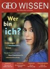 GEO Wissen 66/2019 - Wer bin ich?