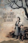 Bald sind wir wieder zuhause