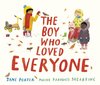 The Boy Who Loved Everyone