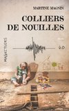 Colliers de nouilles - Magnitude 6.0