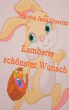 Lamberts schönster Wunsch