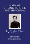 Madame Chiang Kaishek and her China