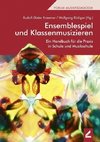 Ensemblespiel und Klassenmusizieren