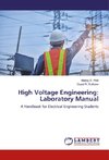 High Voltage Engineering: Laboratory Manual