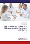 The Psychology of Practical Thinking among Physicians and Nurses