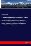 A Systematic Handbook of Volumetric Analysis