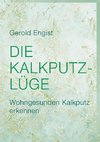 Die Kalkputz-Lüge