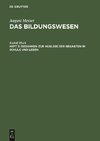 Das Bildungswesen, Heft 3, Gedanken zur Auslese der Begabten in Schule und Leben