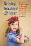 Raising Resilient Children