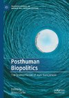 Posthuman Biopolitics