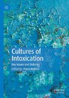 Cultures of Intoxication