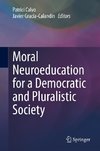 Moral Neuroeducation for a Democratic and Pluralistic Society