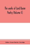 The works of Lord Byron; Poetry (Volume II)