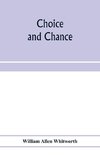 Choice and chance; an elementary treatise on permutations, combinations, and probability, with 640 exercises