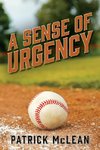 A Sense of Urgency