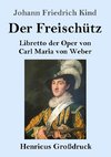 Der Freischütz (Großdruck)