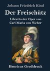 Der Freischütz (Großdruck)