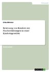 Betreuung von Kindern mit Fluchterfahrungen in einer Kindertagesstätte