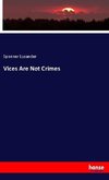 Vices Are Not Crimes