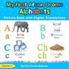 My First Afaan Oromo Alphabets Picture Book with English Translations