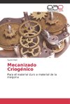 Mecanizado Criogénico