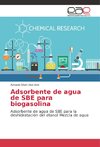 Adsorbente de agua de SBE para biogasolina