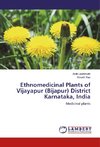 Ethnomedicinal Plants of Vijayapur (Bijapur) District Karnataka, India