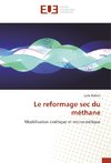 Le reformage sec du méthane