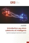 Introduction aux états cohérents et intelligents